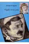 Vigdis love you